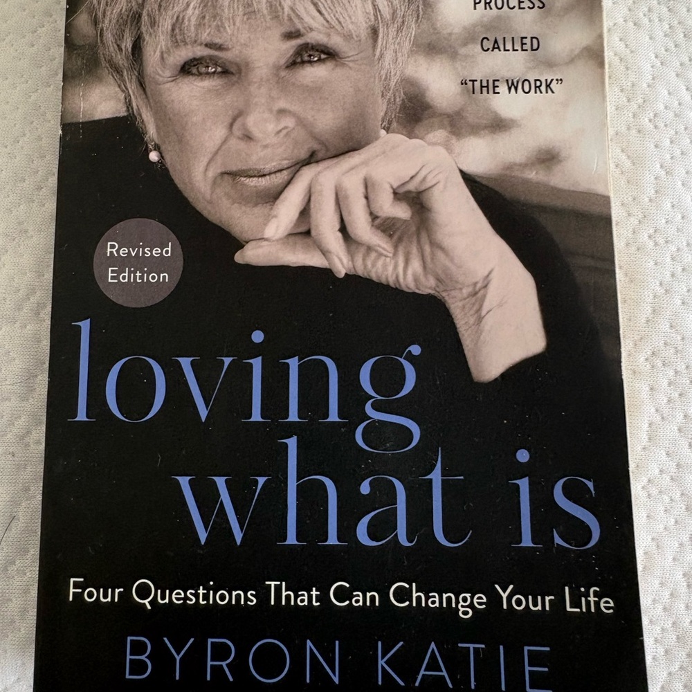 Loving What Is by Byron Katie - Black & Blue Paperback